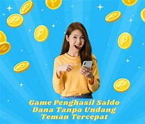 Game Penghasil Uang 2022 Tanpa Undang Teman Tanpa Bayar Saldo